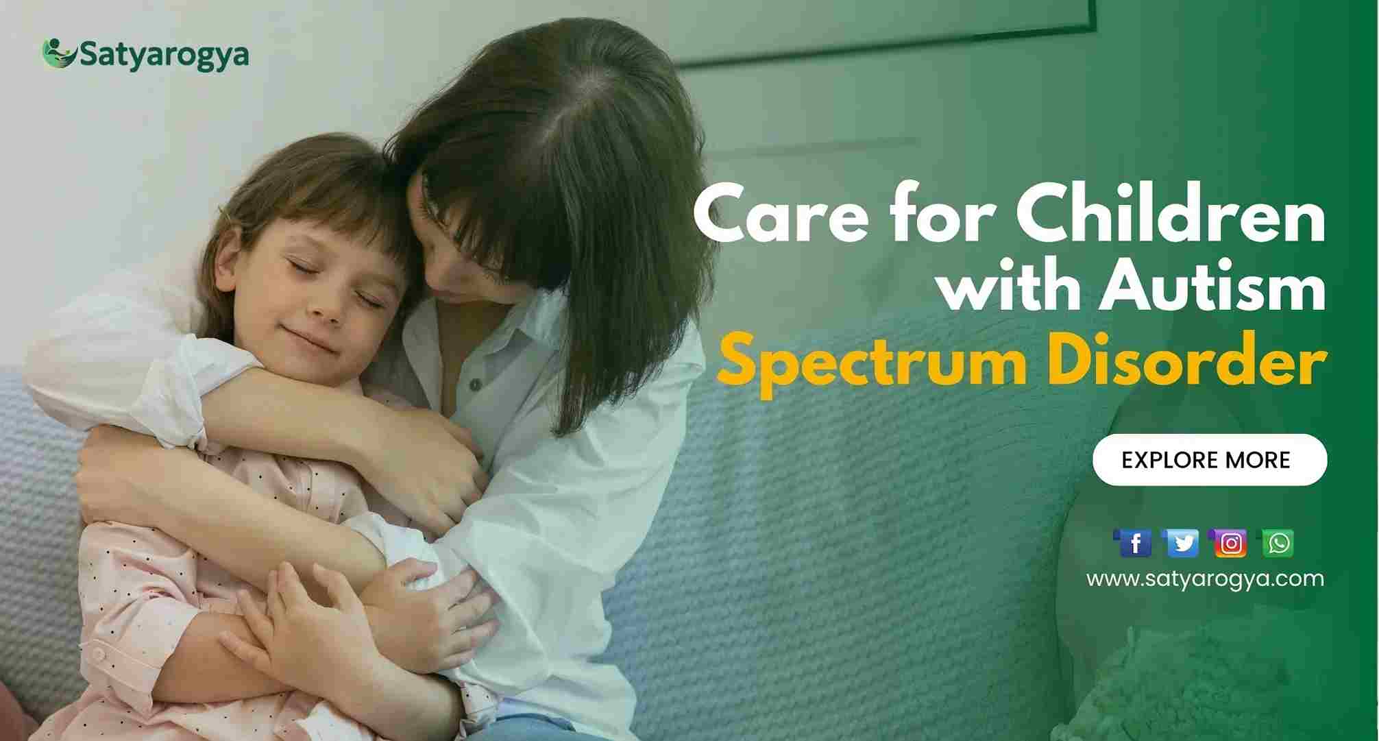 Care for Children with Autism Spectrum Disorder: Early Support