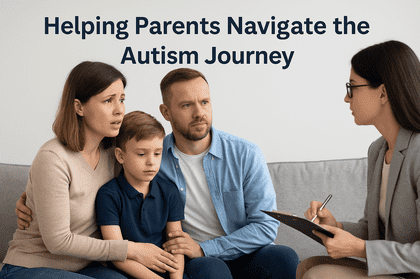 Building Stronger Homes for Children with Autism