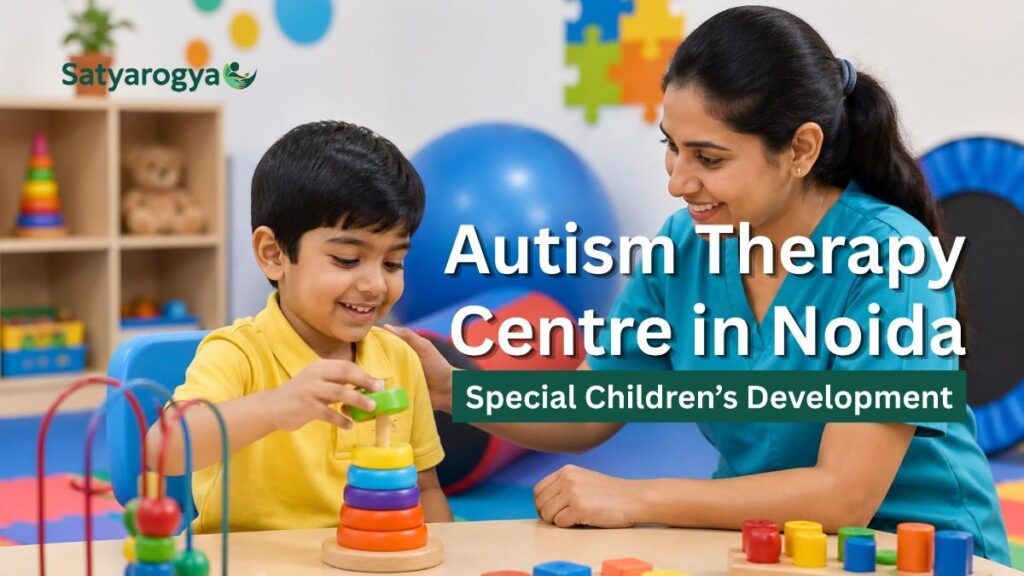 Best Autism Therapy Centre in Noida